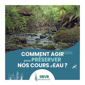 Comment agir pour préserver nos cours d'eau
