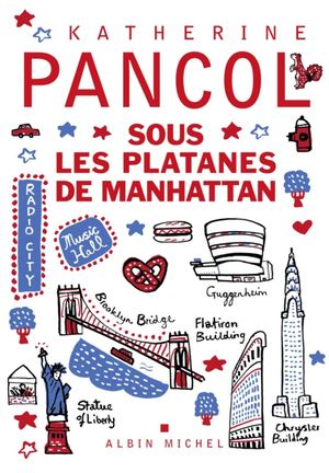 Extrait Sous Les Platanes De Manhattan Katherine Pancol