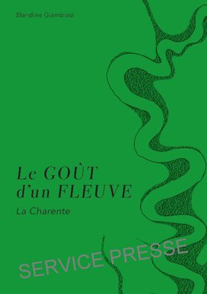 Goût d'un fleuve, la Charente, 9782490513260