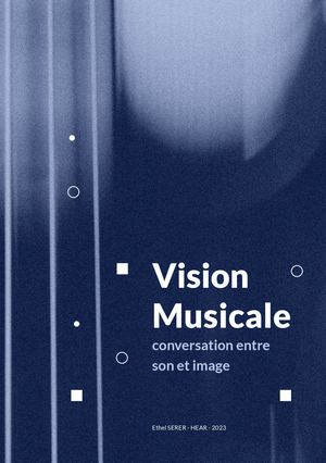 Vision Musicale, conversation entre son et images