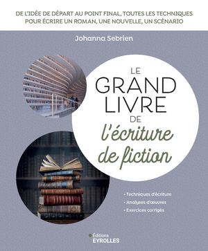 extrait "Le Grand livre de l'écriture de fiction"