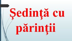 448658019 Ppt Sedinta Cu Parintii
