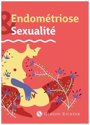 BROCHURE GEDEON RICHTER : ENDOMETRIOSE ET SEXUALITE