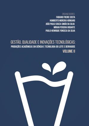 Flip Book - Gestão, qualidade e inovações  tecnológicas: produções  acadêmicas em ciência e  tecnologia do leite e derivados  Volume II