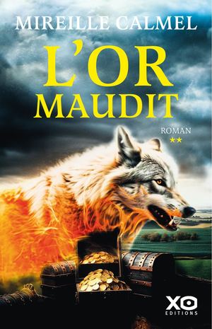 L'Or maudit, T2 - Mireille Calmel