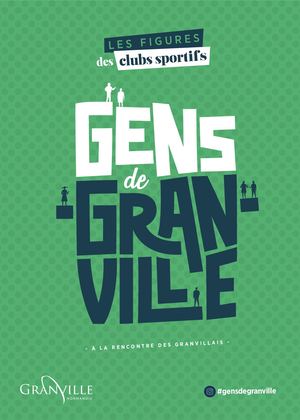 Livret Gens de Granville - Les figures des clubs sportifs - novembre 2024