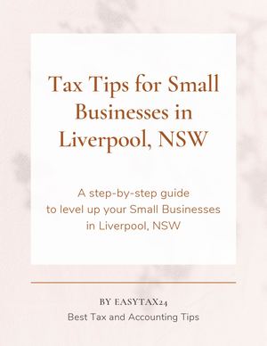 Tax Tips For Small Businesses In Liverpool, Nsw