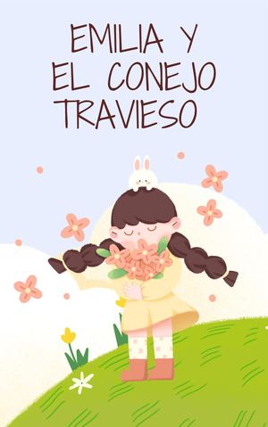 Emilia Y El Conejo Travieso