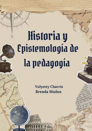 Historia y epistemología de la pedagogía
