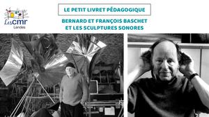 Le Petit Livret Pédagogique Baschet 2024