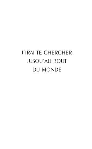 JIrai Te Chercher Jusqu Au Bout Du Monde NEPrix Poche