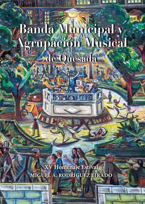 Bandas de Musica y Agrupaciones Musicales de Quesada, 2024