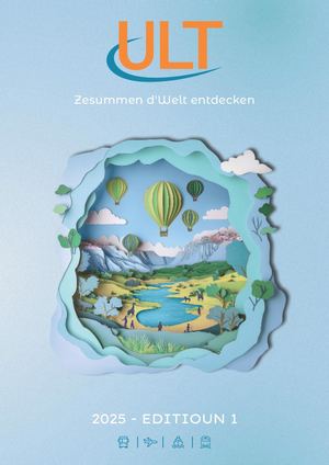 2025 - Editioun 1 / Zesummen d`Welt entdecken