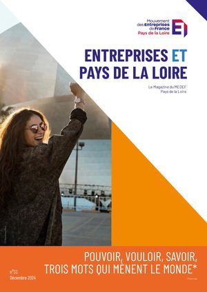 MAGAZINE MEDEF PDL DECEMBRE 2024