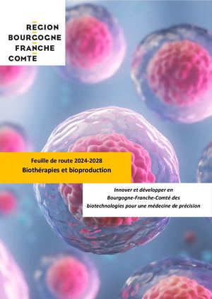 Feuille de route 2024-2028 - Biothérapies et bioproduction