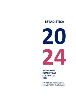 Anuario de estadísticas culturales 2024. Síntesis de indicadores estadísticos culturales