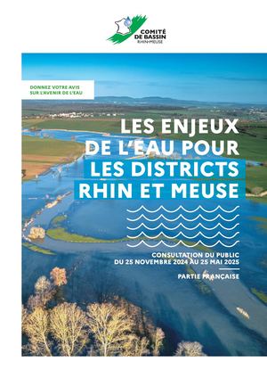 LES ENJEUX DE L’EAU POUR LES DISTRICTS RHIN ET MEUSE