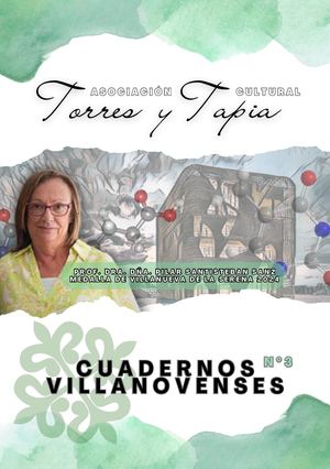 Cuaderno Villanovense Nº3 Pilar Santiesteban Sanz Medalla De Villanueva De La Serena 2024 Marifé Gutiérrez Calderón Y José María Vega Piqueres
