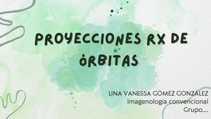 Proyecciones Rx De óRbitas