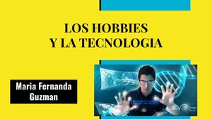 Los Hobbies Y La Tecnologia