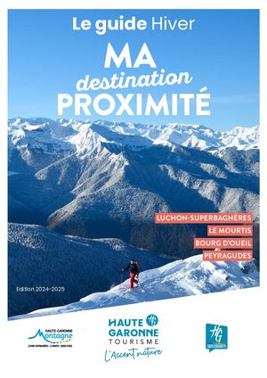 Le guide d'hiver 2024/2025 -  Ma destination Proximité