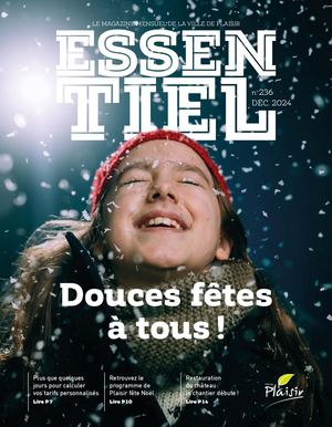 Essentiel n°236 - Décembre 2024 - Douces fêtes à Plaisir !