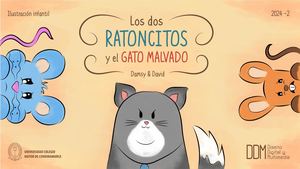 Los Dos Ratoncitos Y El Gato Malvado