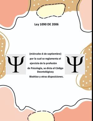 Ley 1090 De 2006 Etica
