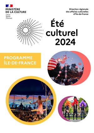 L'Été culturel 2024 : 250 projets à découvrir en Île-de-France