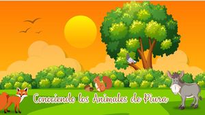Conociendo los animales de Piura