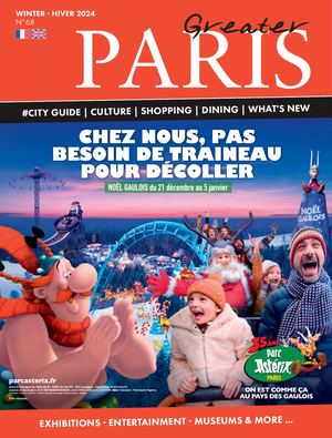 GREATER PARIS - n°68 - WINTER - HIVER 2024