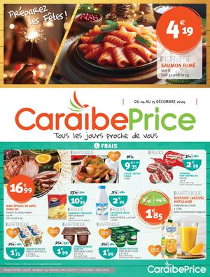 CARAIBE PRICE - Catalogue « Préparez Les Fêtes ! » S49-S50 - 8P