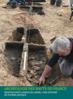 Archéologie en Hauts-de-France #22 : Montescourt-Lizerolles, une officine de potiers antique