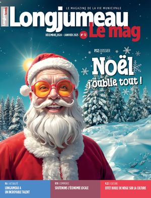 Le Mag N°72 Décembre 2024 Janvier 2025