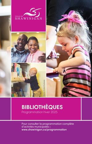 Programmation - Bibliothèques de Shawinigan - Hiver 2025
