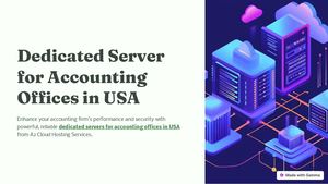 Dedicated Server For Accounting Offices in USA