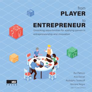 From PLAYER to ENTREPRENEUR