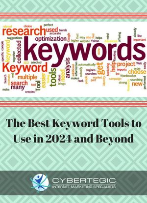 The Best Keyword Tools To Use In 2024 And Beyond