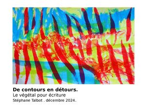 De contours en détours.