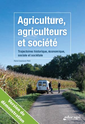 Agriculture, agriculteurs et société