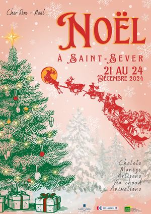 Noël à Saint-Sever Du 21 Au 24 Décembre 2024