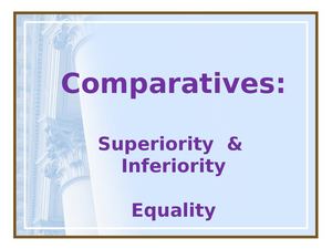 Comparatives Equality Superiority Inferiority