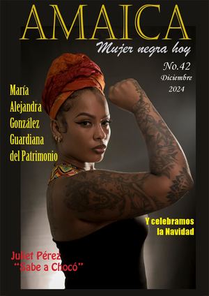 REVISTA DIGITAL AMAICA MUJER NEGRA HOY No. 42 DICIEMBRE 2024