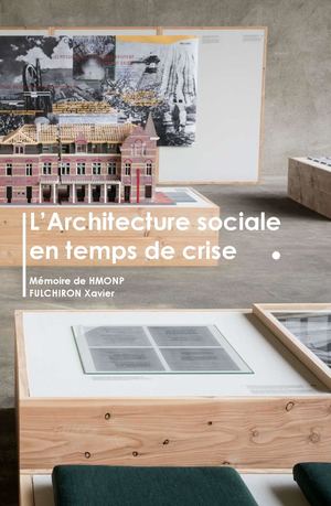 4/ L'architecture Sociale en période de Crise