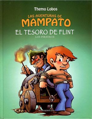 Las Aventuras De Ogu Y Mampato Y Rena El Tesoro De Flint