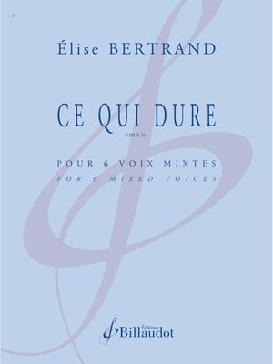 Élise Bertrand - Ce Qui Dure