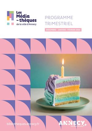Programme trimestriel des médiathèques d'Annecy - Déc 2024 - Fév 2025