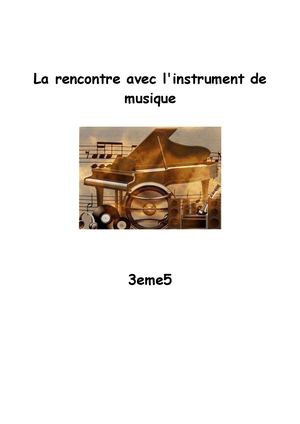 La rencontre avec mon instrument de musique