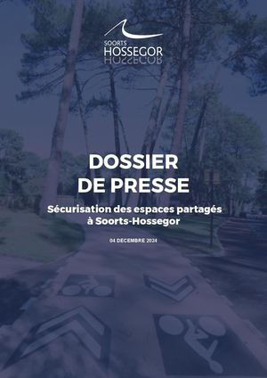 Dossier de presse - Sécurisation des espaces partagés à Soorts-Hossegor