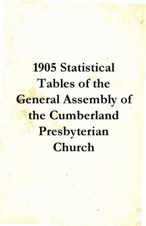 1905 Statistical Tables Cumberland Presbyterian Church